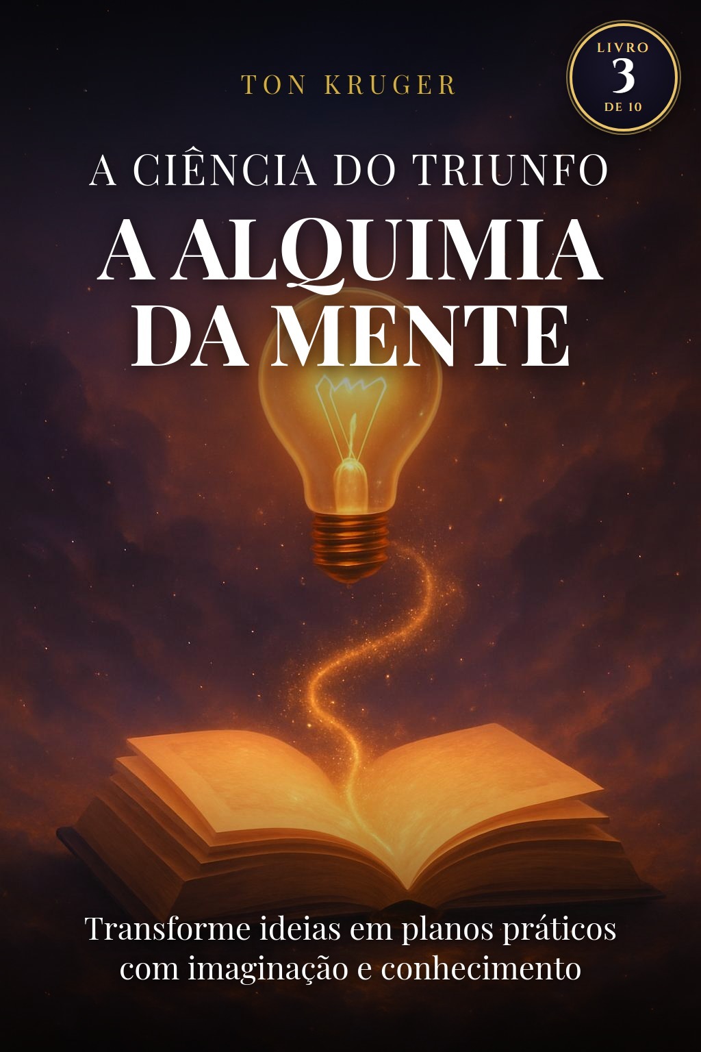 Capa do e-book A Ciência do Triunfo: A Alquimia da Mente