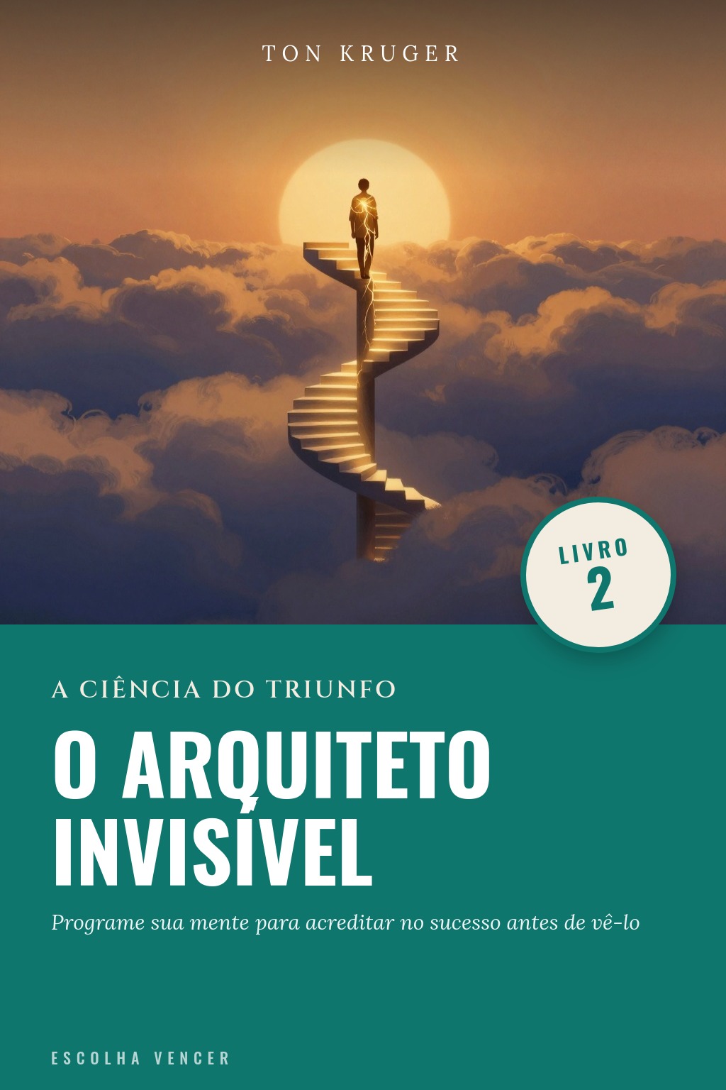 auto sugestão ou autossugestão: qual é o correto? 2 Capa do e-book A Ciência do Triunfo: O Arquiteto Invisível