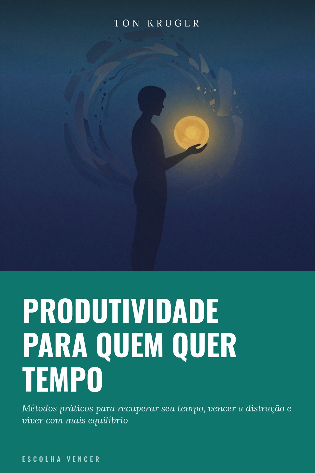 Capa do e-book Produtividade para Quem Quer Tempo